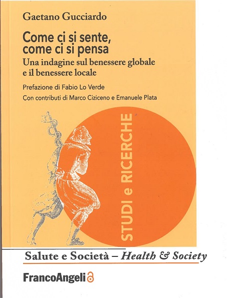 PLEF - Come ci si sente, come ci si pensa. Una indagine sul benessere globale e il benessere locale