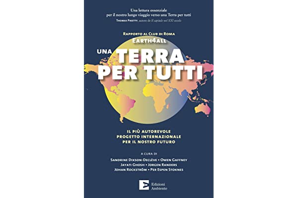 PLEF - Nuovo rapporto del Club di Roma - Earth4all: a survival guide for humanity