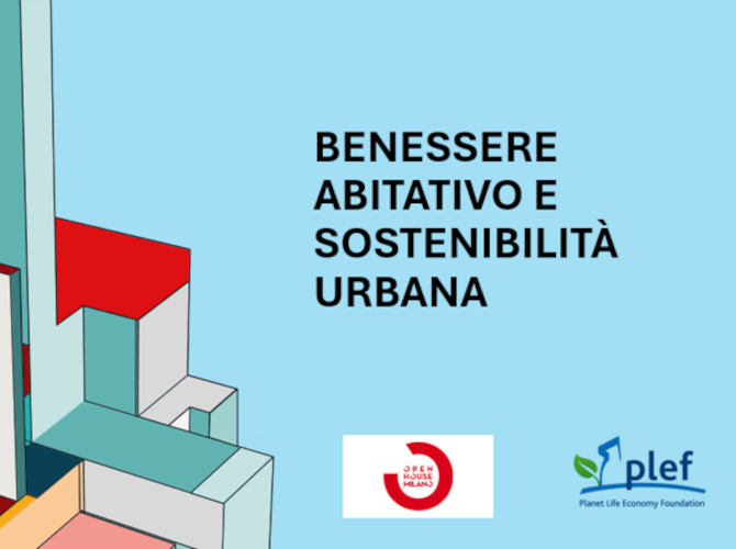 PLEF - Decima edizione Open House Milano: il programma è online e via al sondaggio sul benessere abitativo