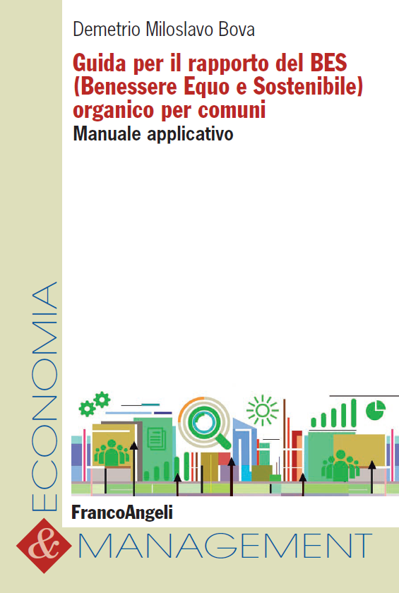 PLEF - Guida per il rapporto del BES (Benessere Equo e Sostenibile) organico per comuni. Manuale applicativo